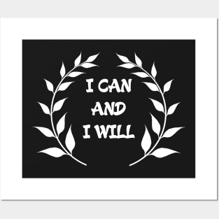 I can and i will Posters and Art